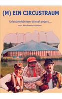 (M)ein Circustraum