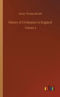 History of Civilization in England: Volume 2