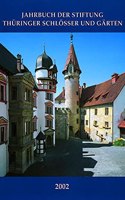 Jahrbuch Der Stiftung Thuringer Schlosser Und Garten Band 6 - 2002