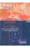 Elektronische Demokratie Und Virtuelles Regieren