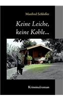 Keine Leiche, keine Kohle...
