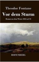 Vor dem Sturm: Roman aus dem Winter 1812 auf 13