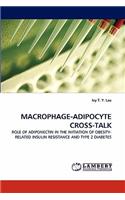 Macrophage-Adipocyte Cross-Talk