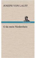 O Du Mein Niederrhein