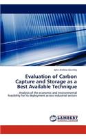 Evaluation of Carbon Capture and Storage as a Best Available Technique