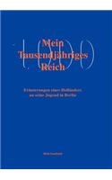 Mein tausendjähriges Reich: (German)