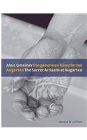 geheimen Künstler bei Augarten / The Secret Artisans at Augarten