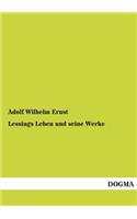 Lessings Leben Und Seine Werke