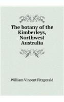 The Botany of the Kimberleys, Northwest Australia