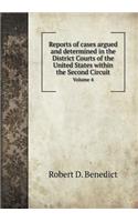 Reports of Cases Argued and Determined in the District Courts of the United States Within the Second Circuit Volume 4