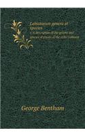 Labiatarum genera et species r, A description of the genera and species of plants of the order Labiatæ