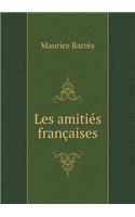 Les amitiés françaises: (French)