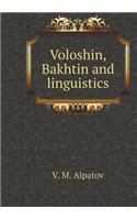 Voloshin, Bakhtin and Linguistics