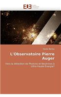 L''observatoire Pierre Auger: (Omn.Univ.Europ.)