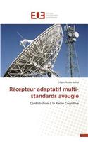 Récepteur adaptatif multi-standards aveugle