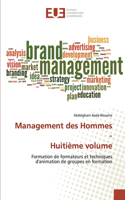Management des Hommes-Huitième volume