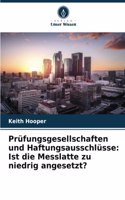 Prüfungsgesellschaften und Haftungsausschlüsse