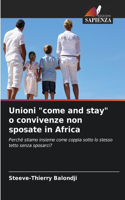 Unioni "come and stay" o convivenze non sposate in Africa