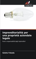 Imprenditorialità per una proprietà aziendale legale