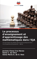 processus d'enseignement et d'apprentissage des mathématiques dans l'EJA