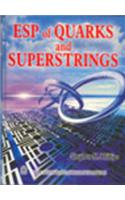ESP of Quarks and Superstrings