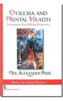 Dyslexia & Mental Health Investigations from Differing Perspectives