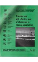 Towards Safe and Efective Use of Chemicals in Coastal Aquaculture