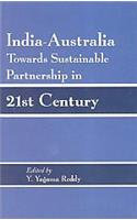 India-Australia Towars Sustainable Partnership in 21st Century