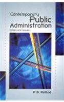 Contemporary Public Administration: Ideas And Issues