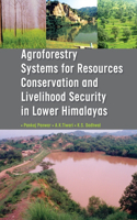 Agroforestry Systems for Resource Conservation and Livelihood Security in Lower Himalays