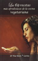 Las 69 recetas mas afrodisiacas de la cocina vegetariana