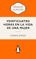 Veinticuatro horas en la vida de una mujer: Ediciones iconicas