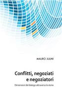 Conflitti, negoziati e negoziatori: (Italian)