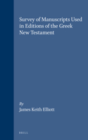 Survey of Manuscripts Used in Editions of the Greek New Testament