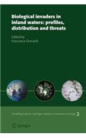 Biological Invaders in Inland Waters: Profiles, Distribution, and Threats