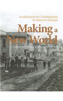 Making a New World
