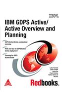 IBM GDPS Active/Active Overview and Planning