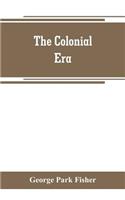 The colonial era