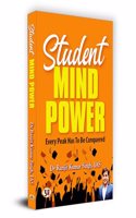 Student Mind Power : Every Peak Has To Be Conquered