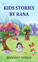 Kids Stories by Rana