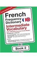 French Frequency Dictionary - Intermediate Vocabulary: 2501-5000 Most Common French Words