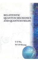Relativistic Quant Mech & Quant Fields