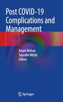 Post COVID-19 Complications and Management