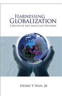 Harnessing Globalization: A Review of East Asian Case Histories