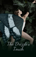 The Drizzle's Touch