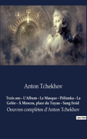 Trois ans - L'Album - Le Masque - Pôlinnka - La Gelée - À Moscou, place du Tuyau - Sang froid