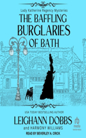 The Baffling Burglaries of Bath: (2 Lady Katherine Regency Mysteries)