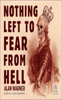Nothing Left to Fear from Hell: (Darkland Tales)
