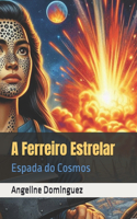 A Ferreiro Estrelar