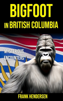 Bigfoot in British Columbia